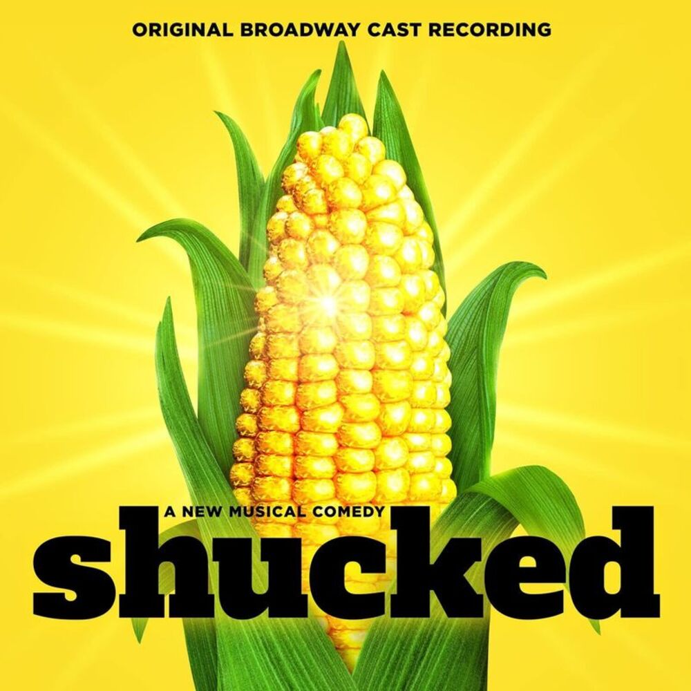 Original Broadway Cast of Shucked - Shucked (Original Broadway Cast Recording)